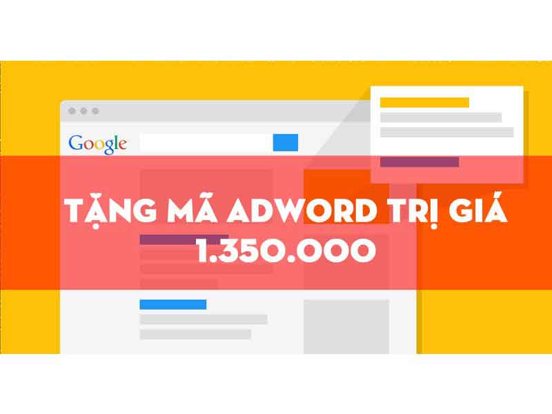 Tặng 100 Mã Khuyến Mại Quảng Cáo Google Trị Giá 1.350.000 vnđ